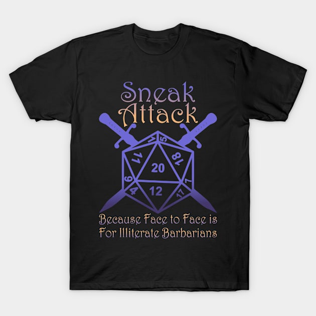 Sneak Attack.png T-Shirt by hokoriwear